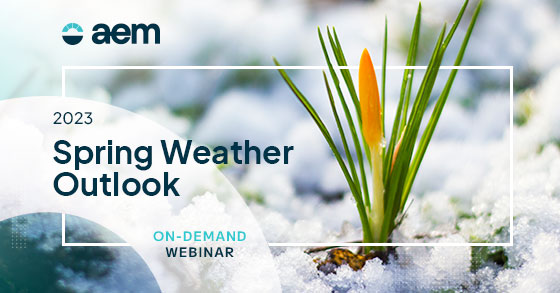 2023 Spring Weather Outlook - AEM